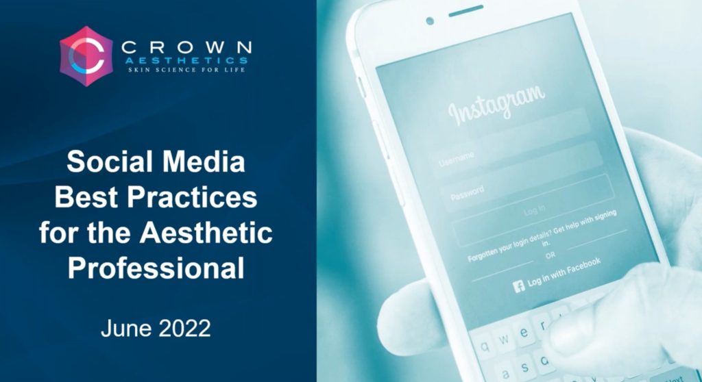 Webinar: Social Media Best Practices for the Aesthetic Professional